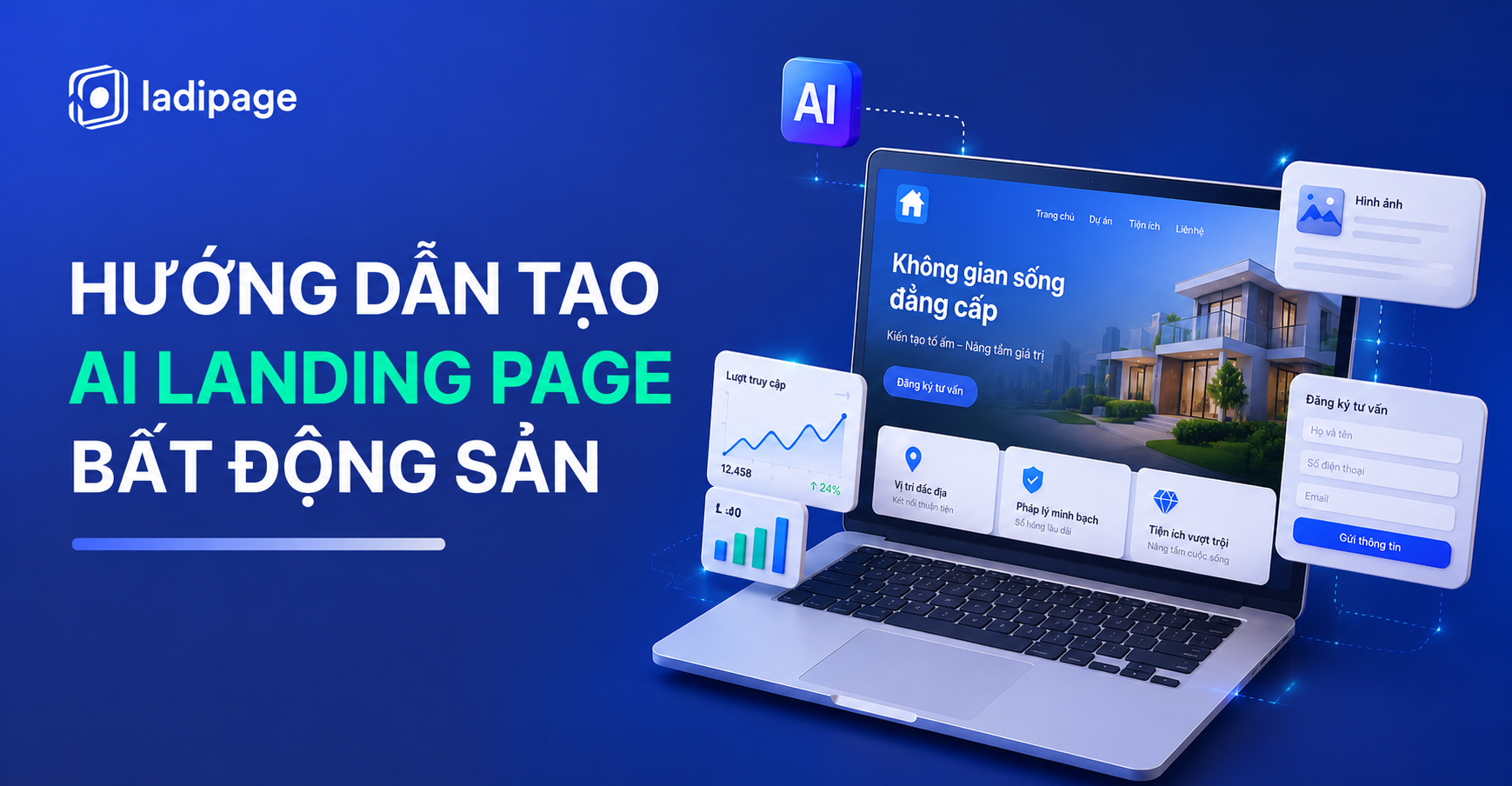 AI Landing Page Bất Động Sản: Cách tạo Landing Page Chuyển Đổi Cao Chỉ Trong 5 Phút
