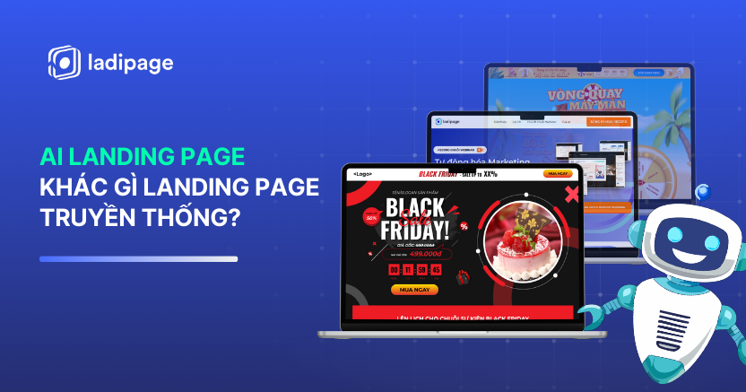 AI Landing Page Khác Gì Landing Page Truyền Thống?