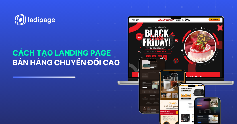 Cách Tạo Landing Page Bán Hàng Chuyển Đổi Cao
