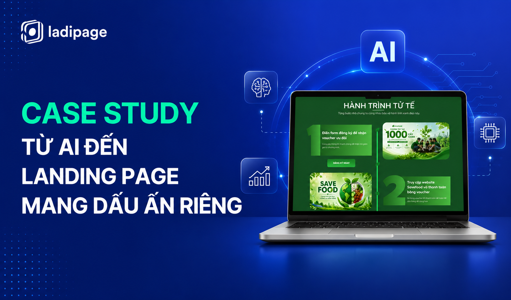 LadiPage AI Builder Case Study: Từ AI Đến Landing Page Mang Dấu Ấn Riêng