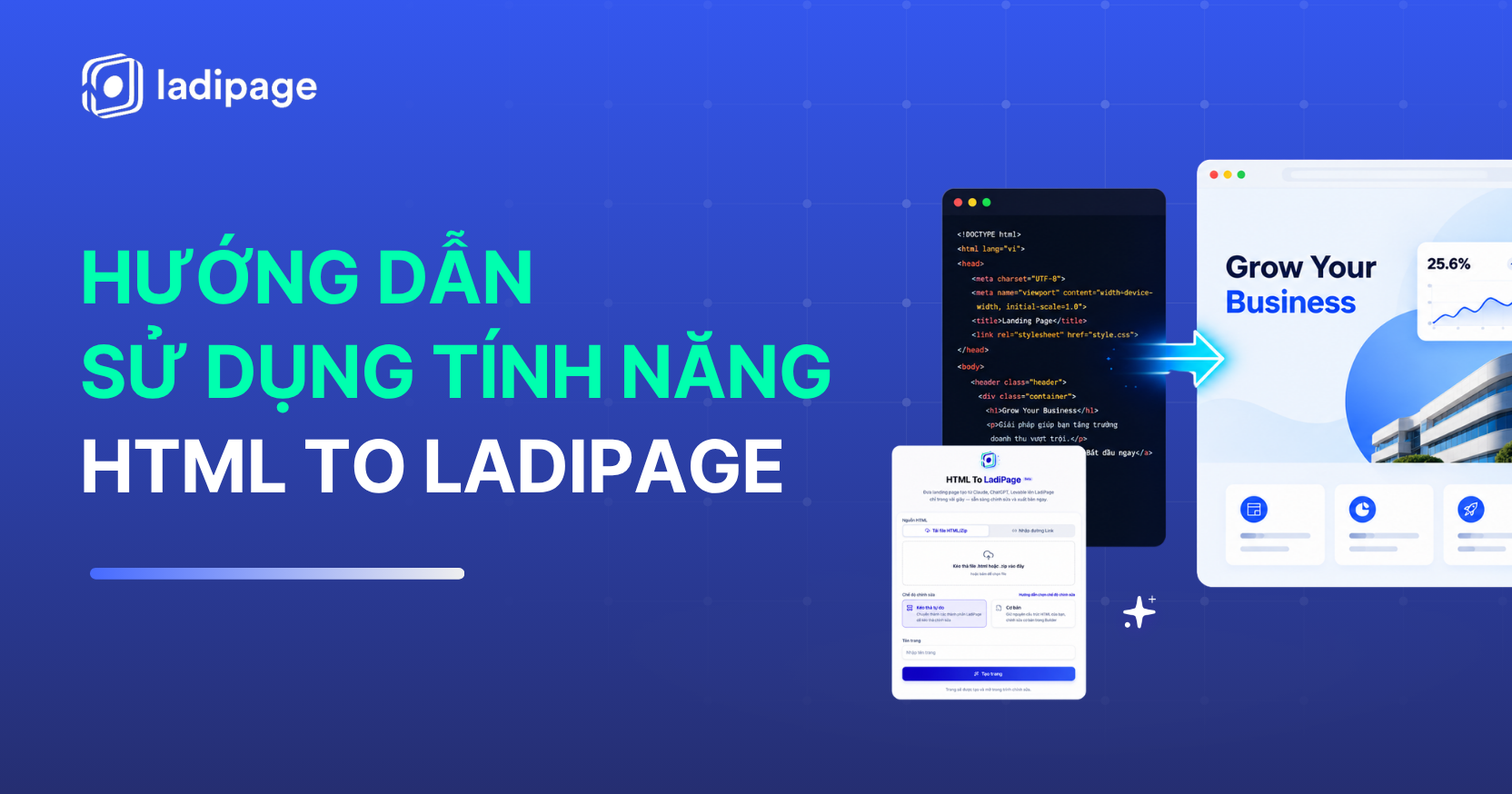 Hướng Dẫn Chuyển Đổi HTML code thành Landing Page Hoàn Chỉnh với HTML to LadiPage
