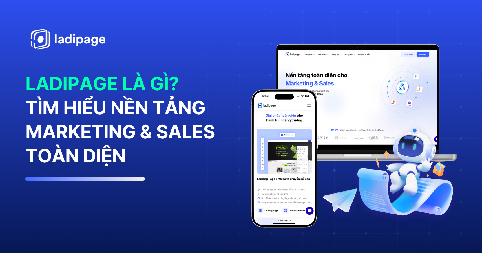 LadiPage Là Gì? Tìm Hiểu Nền Tảng Marketing & Sales Toàn Diện