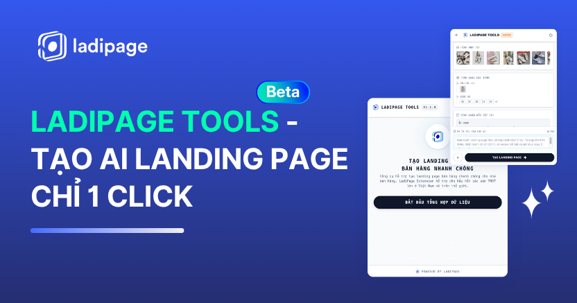 LadiPage Tools Chrome Extension - Tạo Landing Page Bán Hàng Chỉ 1 Click