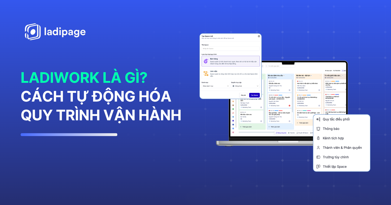 LadiWork Là Gì? Tự Động Hóa Quy Trình Vận Hành Toàn Diện Cho Doanh Nghiệp