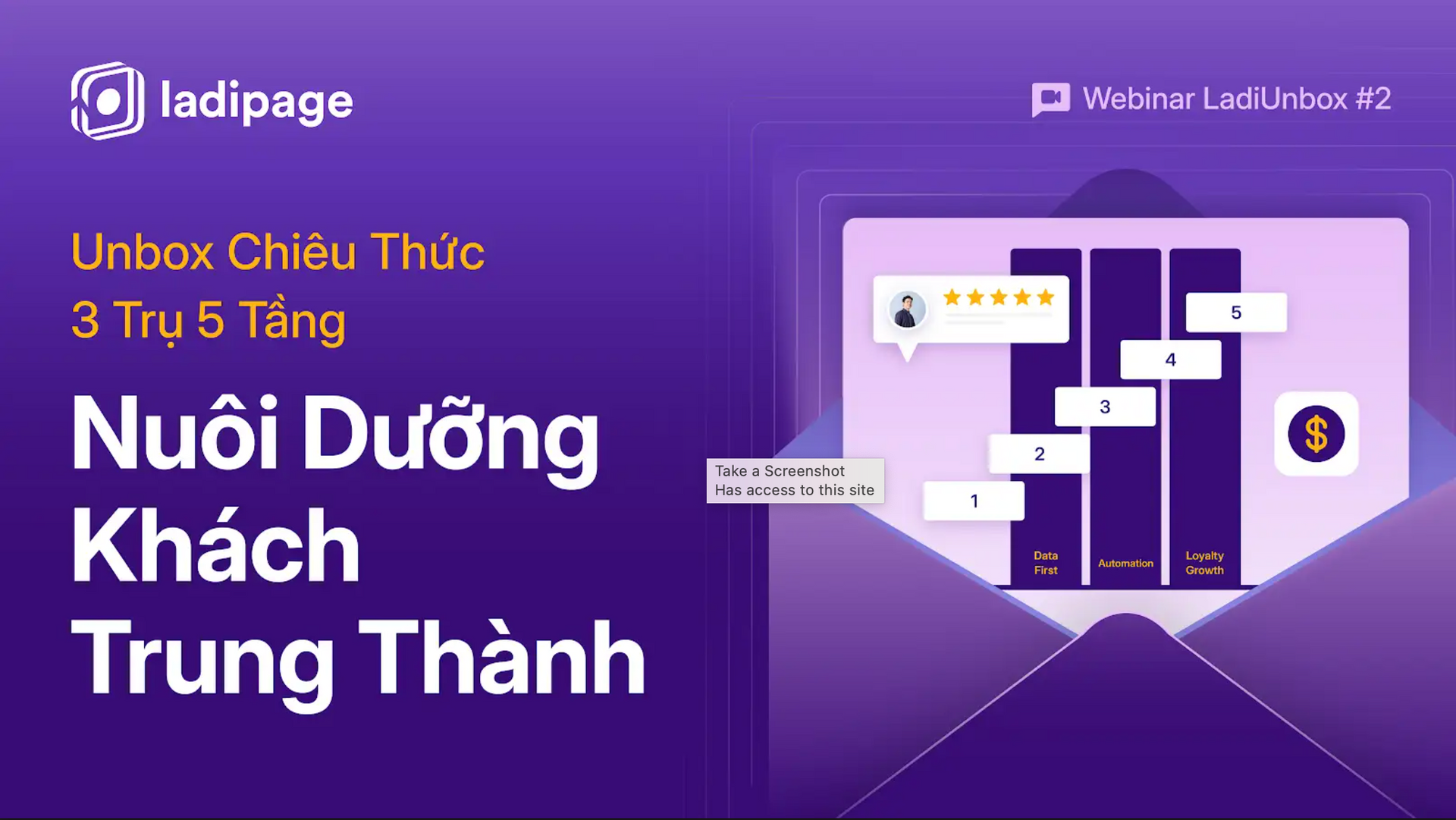 [Recap LadiUnbox#2] Unbox Chiêu Thức: Biến Khách Vãng Lai Thành Khách Trung Thành