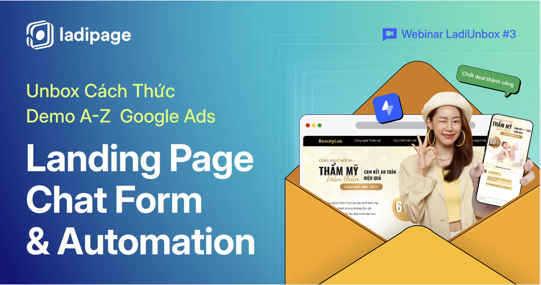 [Recap LadiUnbox #3] Unbox Cách Thức: Demo A-Z chiến dịch Google Ads sử dụng Landing Page Chat Form & Automation