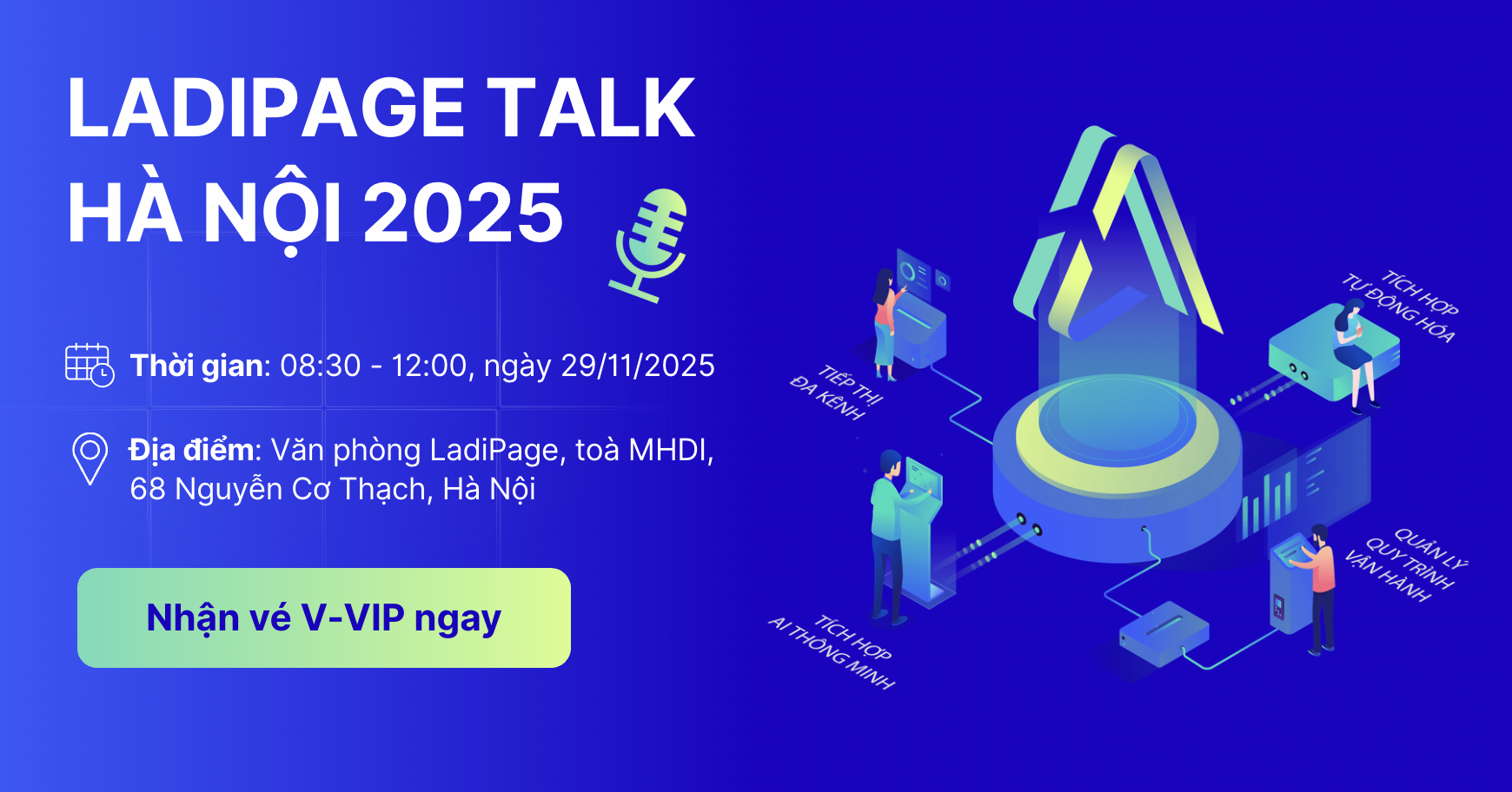 LadiPage Talk Hà Nội 2025: Tự Động Hoá Hoạt Động Tiếp Thị - Bán Hàng - Vận Hành Với LadiBoost