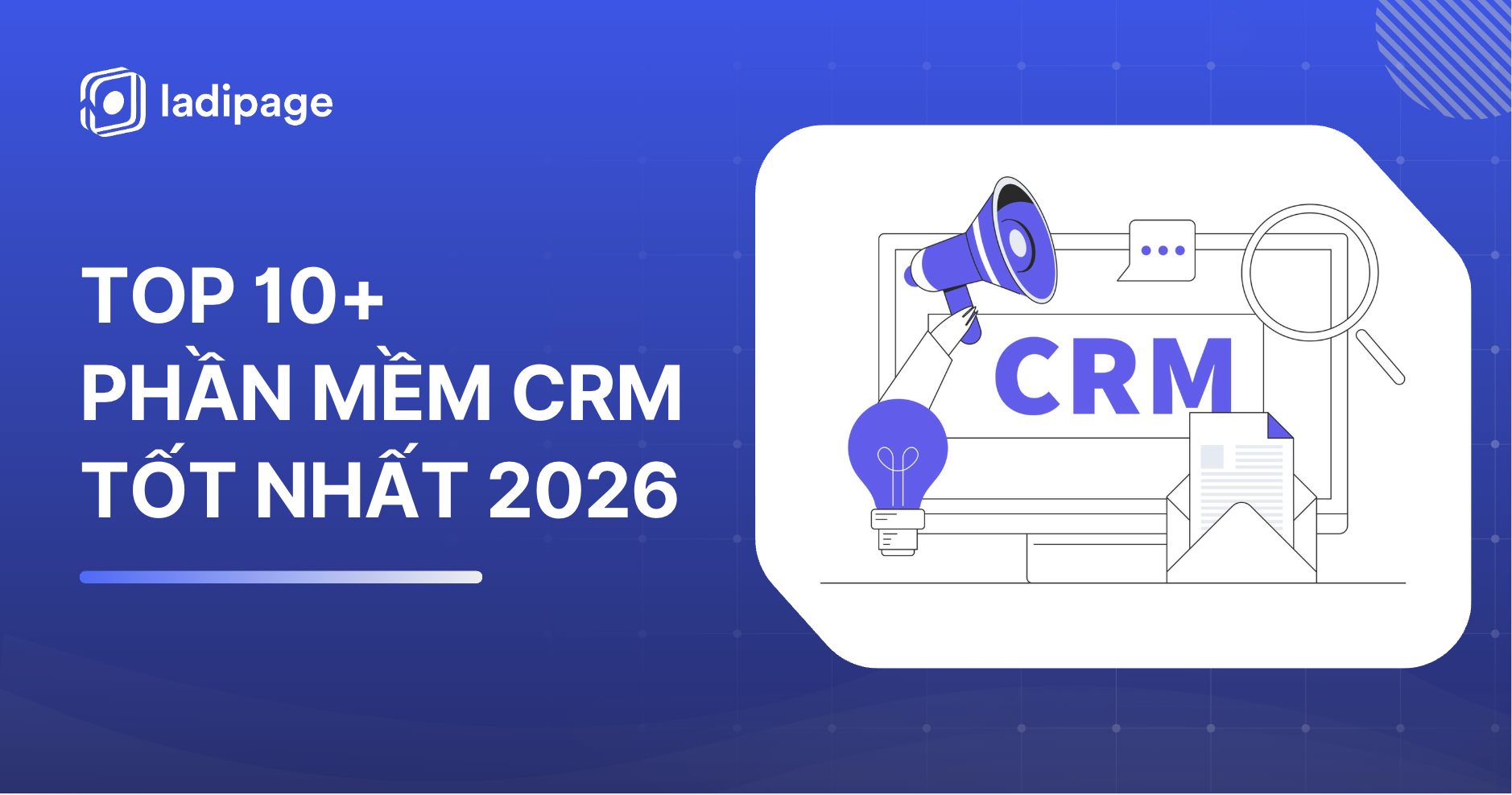 Phần Mềm CRM là Gì? Top 10+ CRM Tốt Nhất cho Doanh Nghiệp Vừa Và Nhỏ (SMEs) 2026