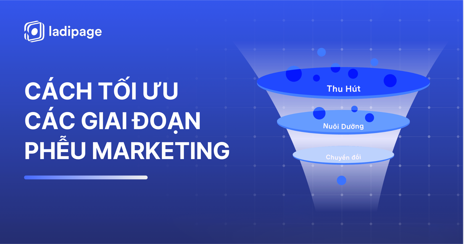 Các Giai Đoạn Của Phễu Marketing Và Cách Tối Ưu Hiệu Quả Từng Giai Đoạn