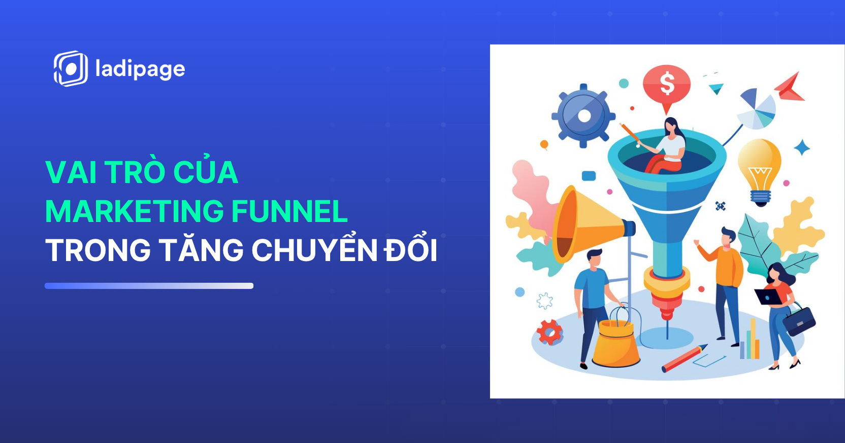 Vai Trò Của Marketing Funnel Trong Tăng Chuyển Đổi: Vì Sao Cùng Lượng Traffic Nhưng Doanh Thu Lại Khác Nhau?