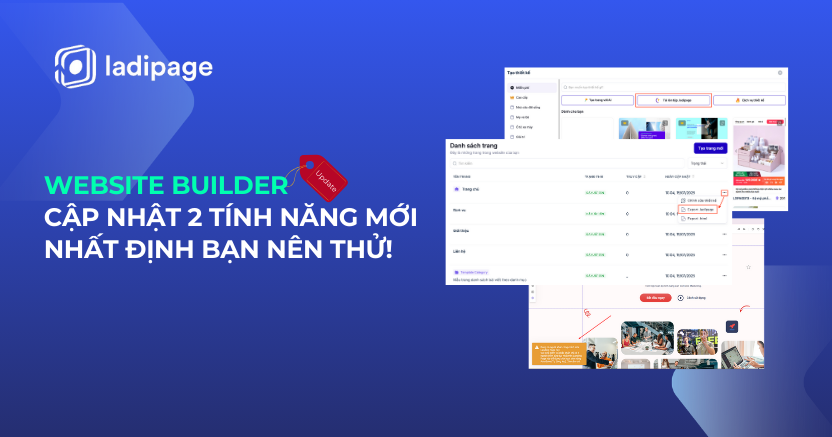 Website Builder LadiPage: 2 Tính Năng Mới Giúp Tăng Hiệu Suất & Bảo Vệ Dữ Liệu
