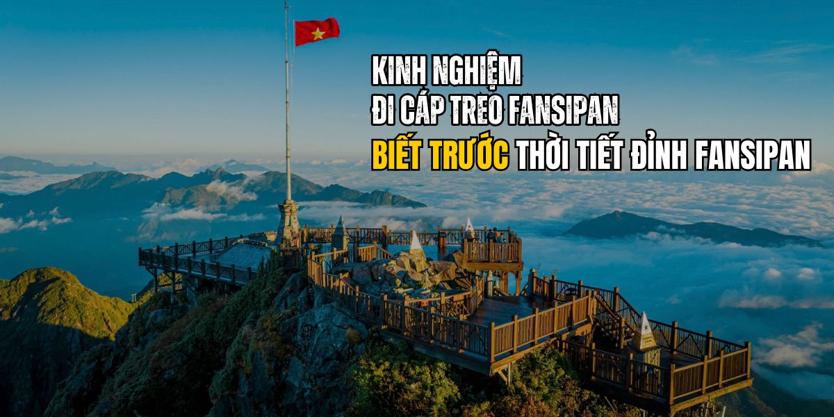 kinh nghiệm đi cáp treo Fansipan