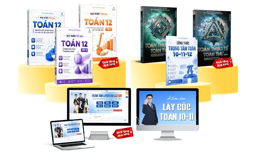 Bộ quà tặng lớp 12: sách Toán 12, Toán thực tế toàn thư, Công thức trọng tâm Toán, nền tảng SSStudy và khóa Lấy gốc Toán 10+11