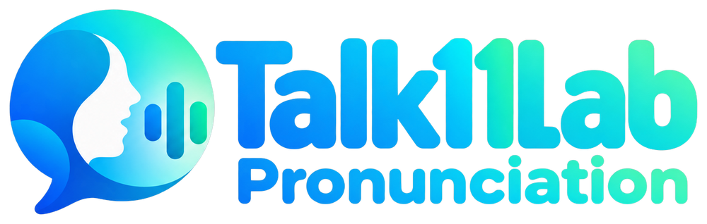Talk11Lab Pronunciation