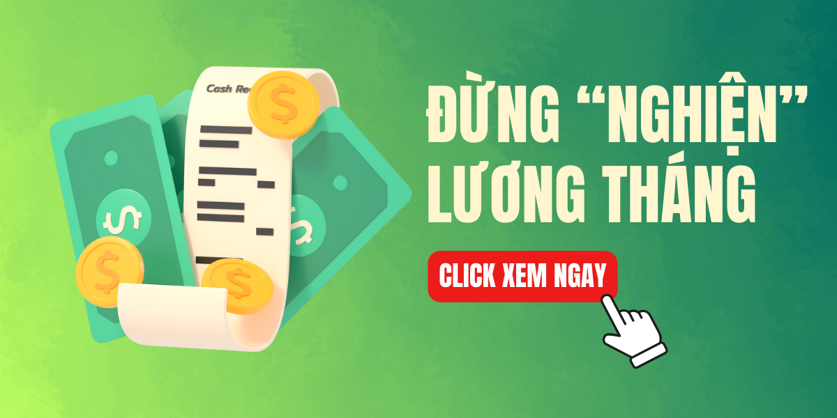 Đừng “Nghiện” Lương Tháng