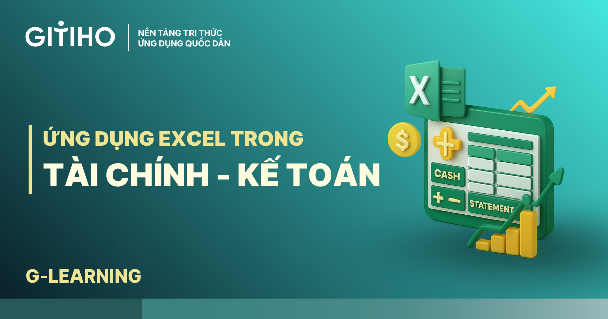Khóa Excel cho Tài chính, Kế toán