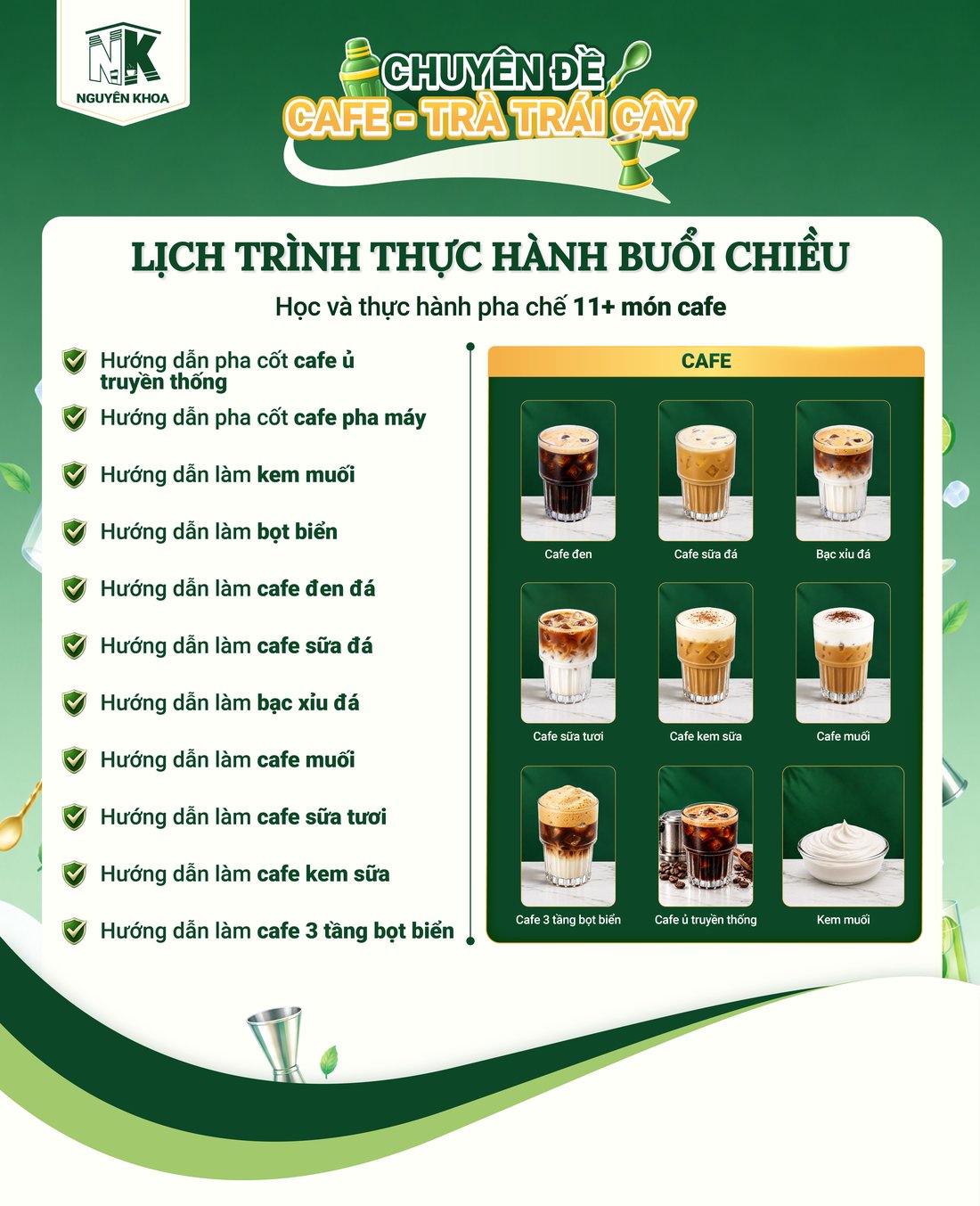 Lich trinh thuc hanh buoi chieu - Chuyen de Cafe Tra Trai Cay