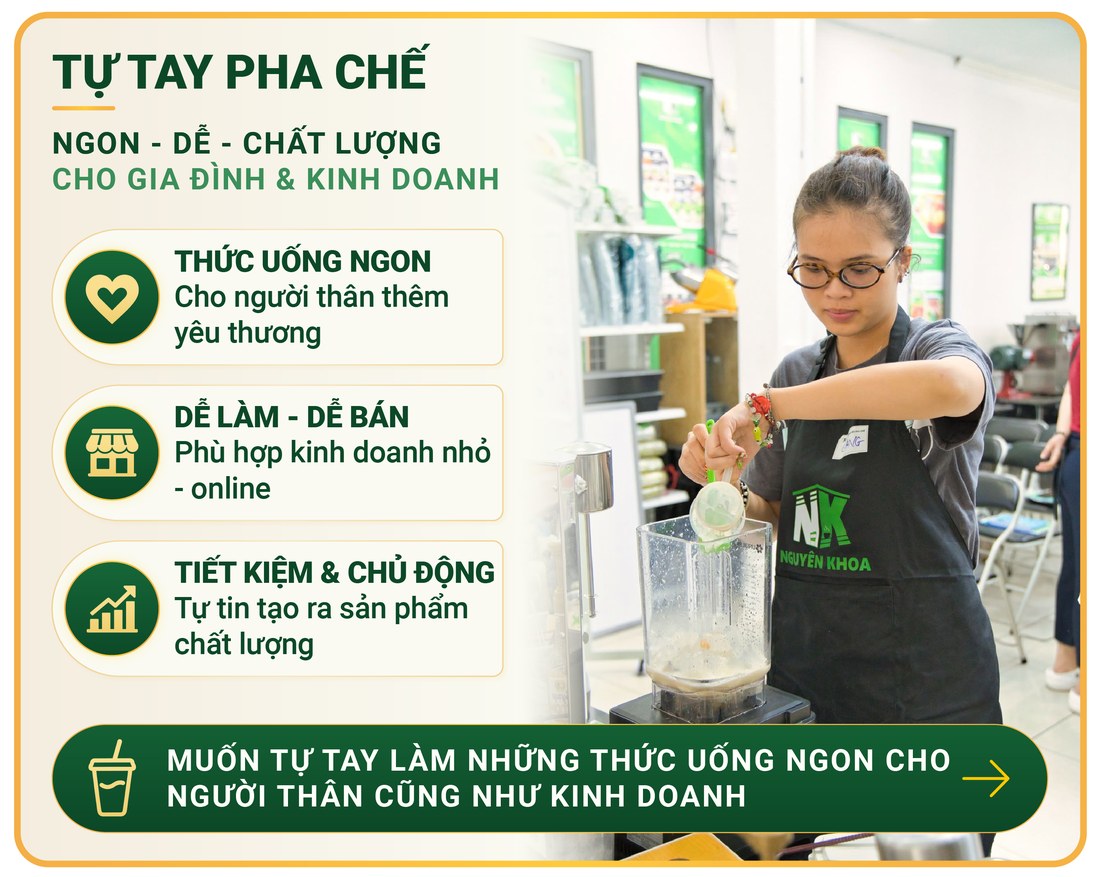 Tu Tay Pha Che thuc uong ngon cho gia dinh va kinh doanh