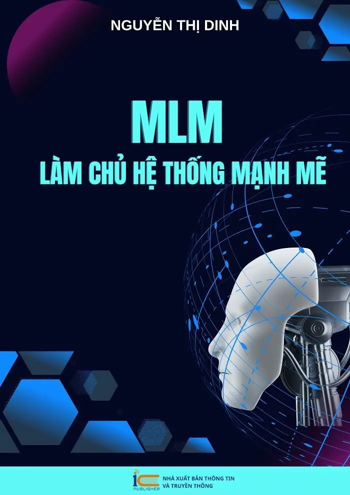 Bìa sách MLM – Làm Chủ Hệ Thống Mạnh Mẽ