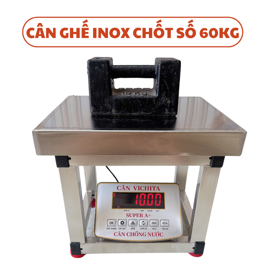 Cân Ghế Inox 60Kg VICHITA SUPER A+ Chống Nước