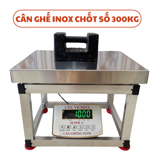 Cân Ghế Inox 300Kg VICHITA SUPER A+ Chống Nước
