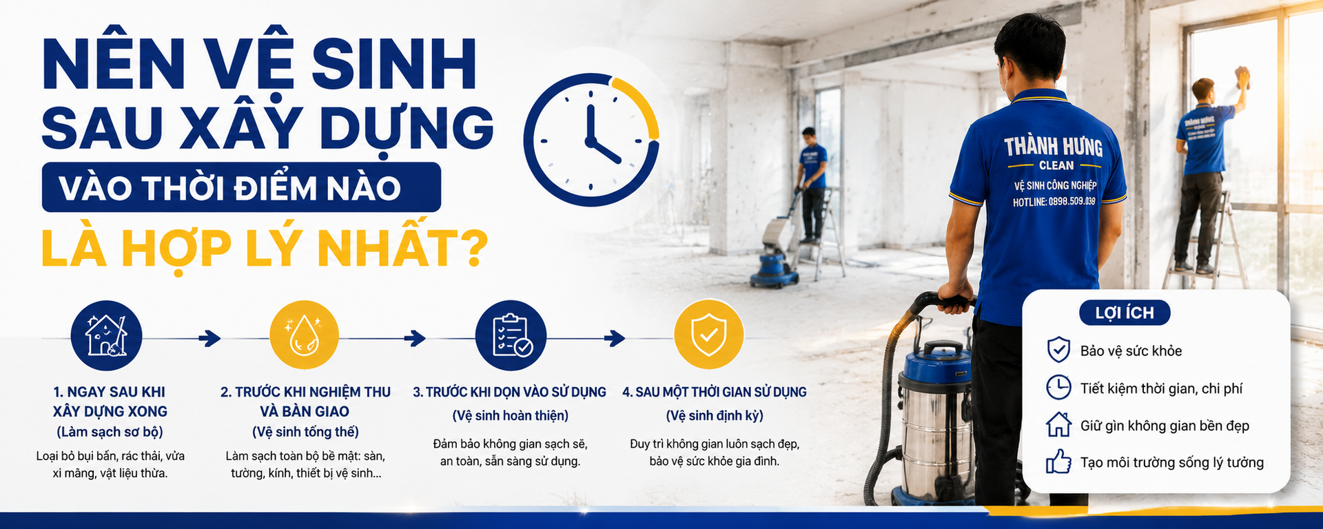 Thời điểm vệ sinh sau xây dựng