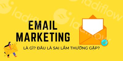 Email Marketing là gì? Những điều cần phải biết khi triển khai Email Marketing