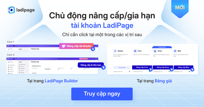 Hướng Dẫn Chủ Động Nâng Cấp/Gia Hạn Tài Khoản LadiPage Không Cần Chờ Đợi, Không Lo Gián Đoạn