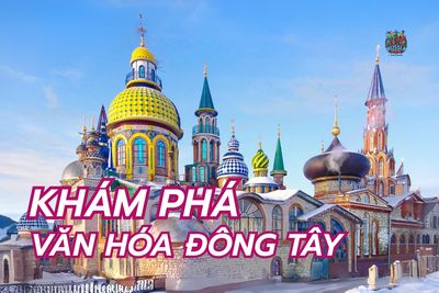 Du lịch văn hóa Đông – Tây qua nước Nga