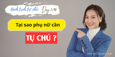 Tại sao phụ nữ cần Tự chủ?