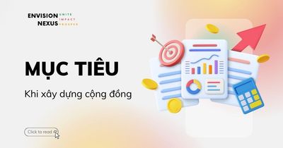 Xây dựng cộng đồng cần phải có mục tiêu!