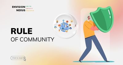 Xây dựng Quy định trong cộng đồng: Một phần không thể thiếu (Rules of Community)