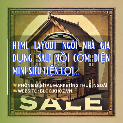 Html Layout Ngôi Nhà Gia Dụng, Sale Nồi Cơm Điện Mini Siêu Tiện Lợi...