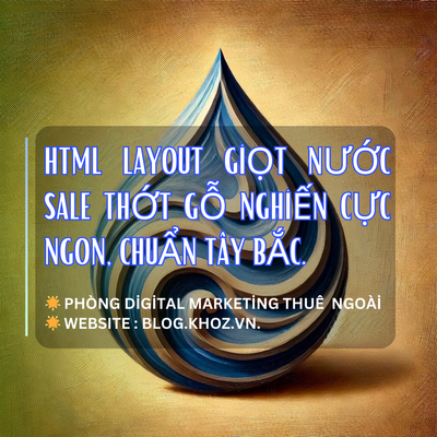 Html LayOut Giọt Nước Sale Thớt Gỗ Nghiến Cực Ngon, Chuẩn Tây Bắc.