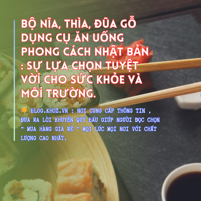 Bộ Nĩa, Thìa, Đũa Gỗ Dụng Cụ Ăn Uống Phong Cách Nhật Bản : Sự Lựa Chọn Tuyệt Vời Cho Sức Khỏe Và Môi Trường.