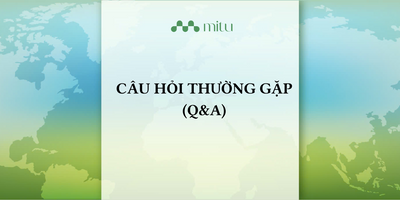 MITU JSC - CÂU HỎI THƯỜNG GẶP (Q&A)