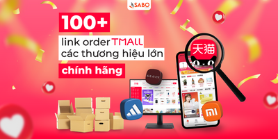 100+ link order Tmall các thương hiệu lớn chính hãng