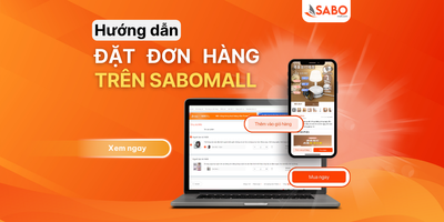 Hướng dẫn đặt đơn hàng trên SaboMall