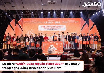 Sự kiện “Chiến lược nguồn hàng 2024 cho người kinh doanh Việt Nam” gây chú ý