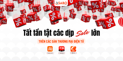 Tất tần tật về dịp sale lớn trên các sàn thương mại điện tử Trung Quốc