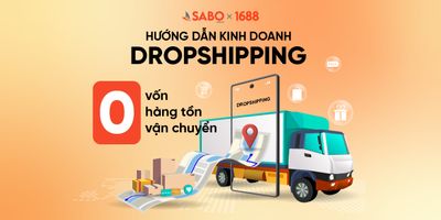 Dropshipping là gì? Hướng dẫn kinh doanh Dropshipping từ A-Z tại SaboMall