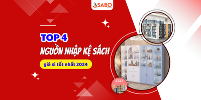 Top 4 nguồn nhập kệ sách chất lượng, giá sỉ tốt nhất 2024