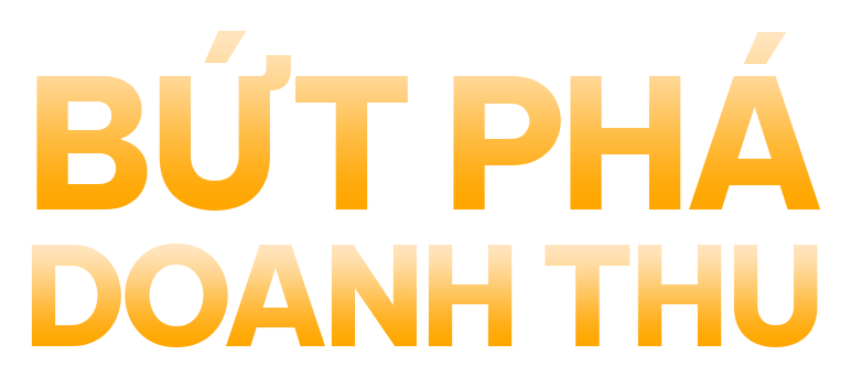 Bứt phá doanh thu